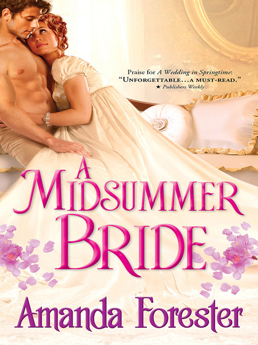 Title details for A Midsummer Bride by Amanda Forester - Wait list
